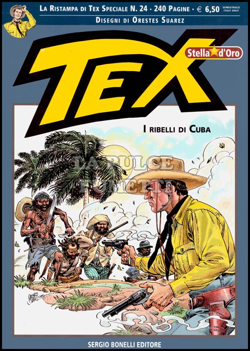 TEX STELLA D'ORO #    24: I RIBELLI DI CUBA